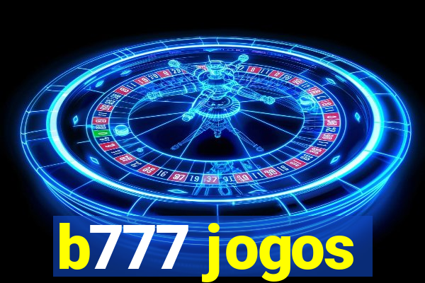 b777 jogos